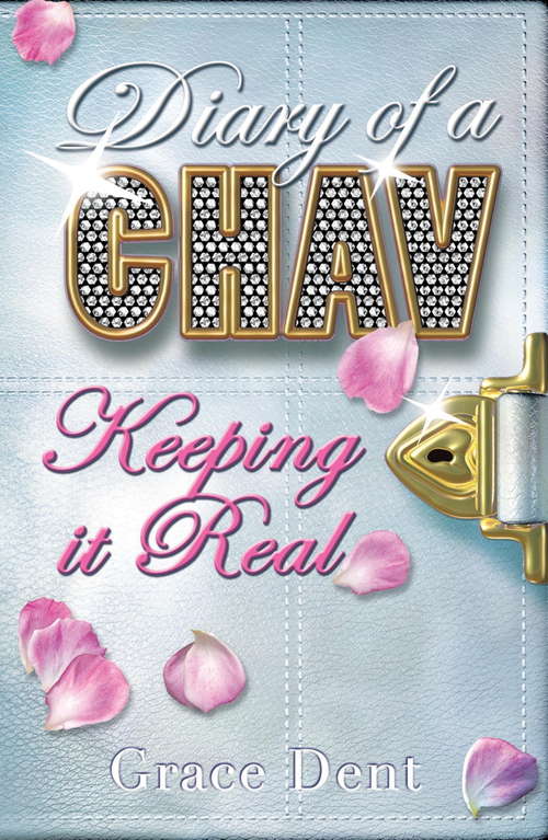 Book cover of Keeping it Real: Book 6 (Diary of a Chav #6)