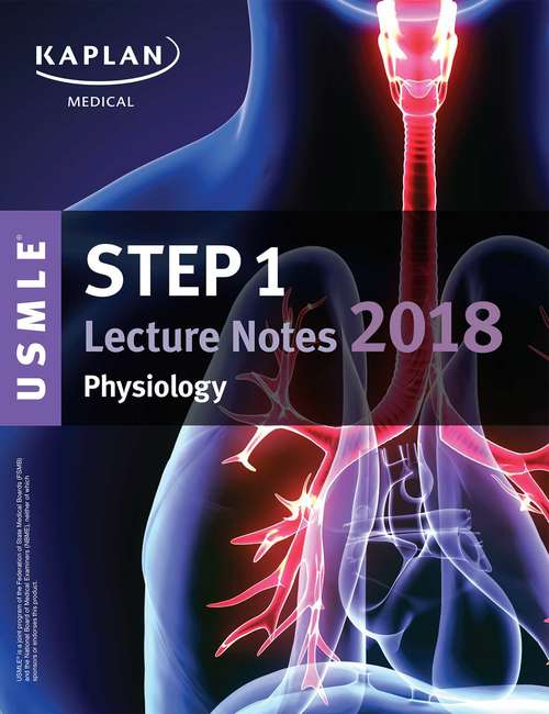 Book cover of USMLE Step 1 Lecture Notes 2018: Physiology