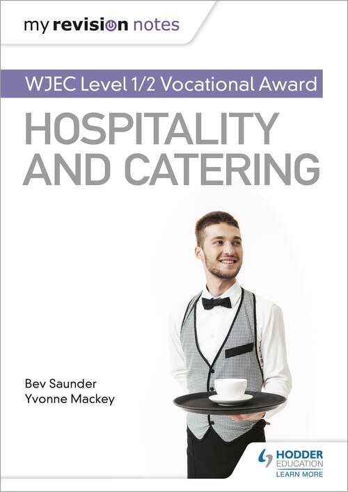 Book cover of My Revision Notes: WJEC Level 1/2 Vocational Award in Hospitality and Catering
