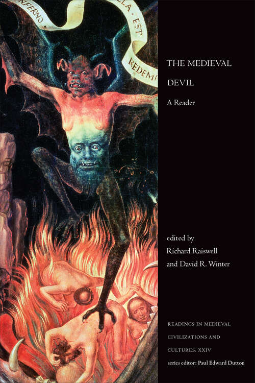 The Medieval Devil: A Reader (Readings in Medieval Civilizations and Cultures)