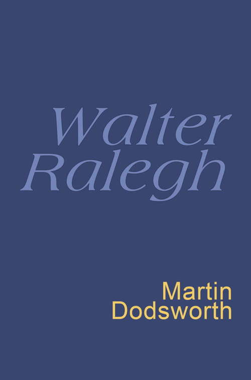 Book cover of Walter Ralegh: Everyman's Poetry
