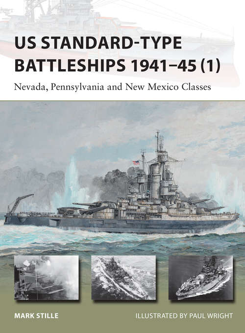 US Standard-type Battleships 1941-45
