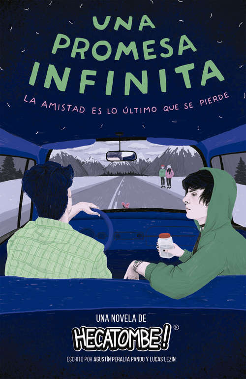 Book cover of Una promesa infinita: La amistad es lo último que se pierde
