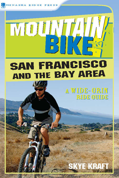 Book cover of Mountain Bike! San Francisco and the Bay Area