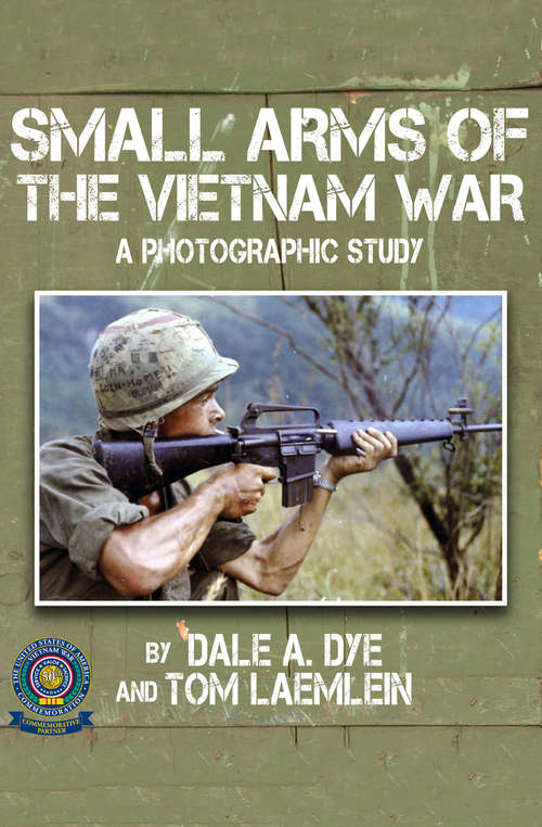 Book cover of Small Arms of the Vietnam War