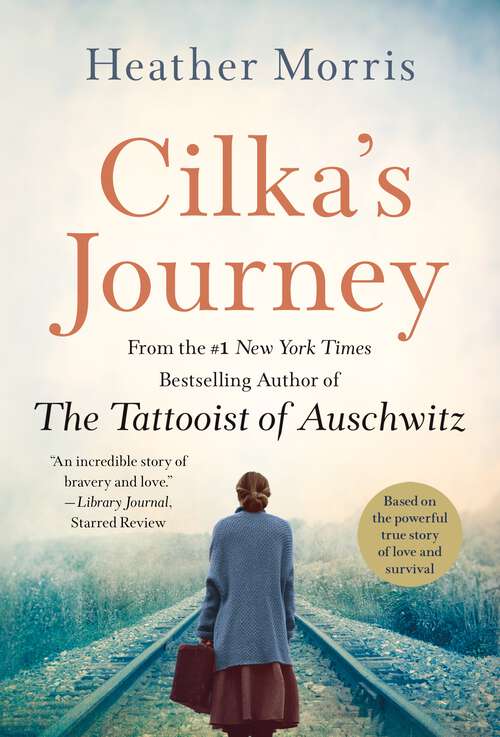 Book cover of Cilka's Journey (Tattooist of Auschwitz #2)