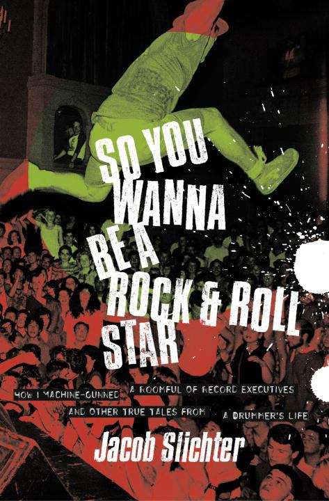 Book cover of So You Wanna Be A Rock & Roll Star