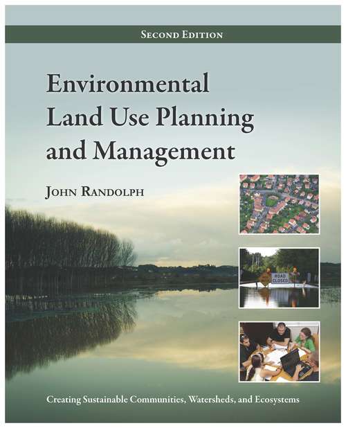 Environmental Land Use Planning and Management: Second Edition