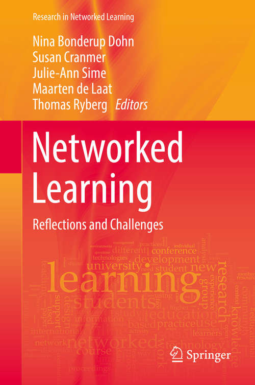 Book cover of Networked Learning: Reflections And Challenges (1st ed. 2018) (Research in Networked Learning)
