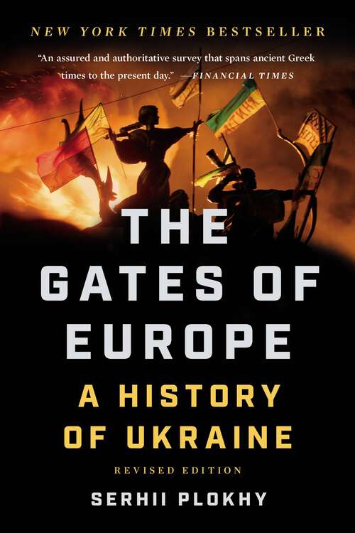 Book cover of The Gates of Europe: A History of Ukraine