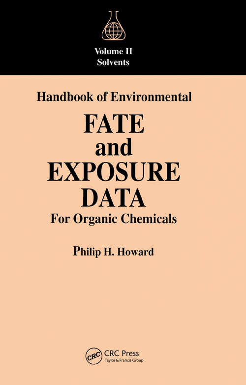 Book cover of Handbook of Environmental Fate and Exposure Data For Organic Chemicals, Volume II