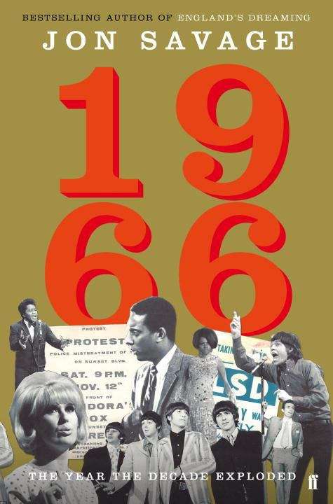 Book cover of 1966: The Year the Decade Exploded