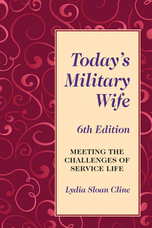 Book cover of Today's Military Wife (6th Edition)