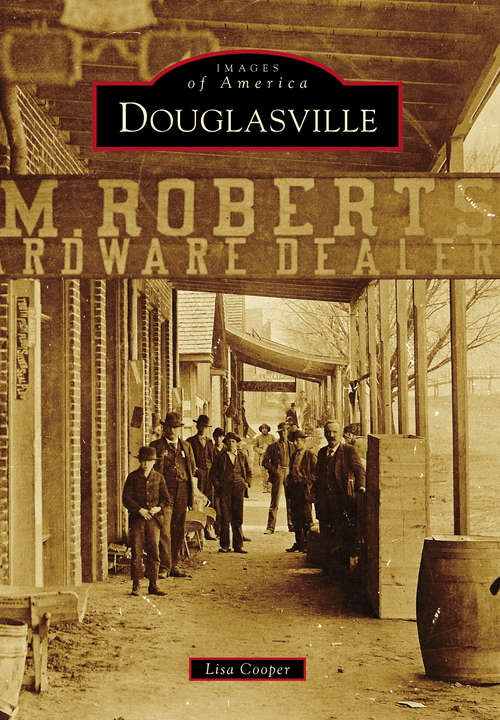 Book cover of Douglasville (Images of America)