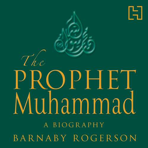 Book cover of The Prophet Muhammad: A Biography
