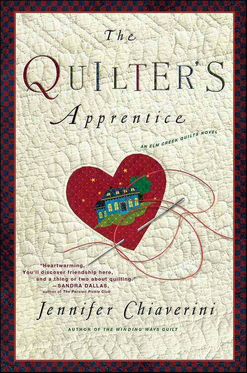Book cover of The Quilter's Apprentice (Elm Creek Quilts #1)