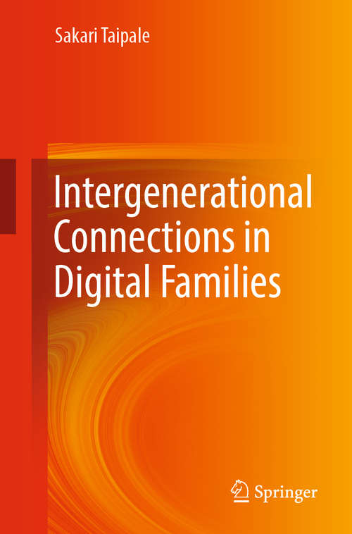 Intergenerational Connections in Digital Families