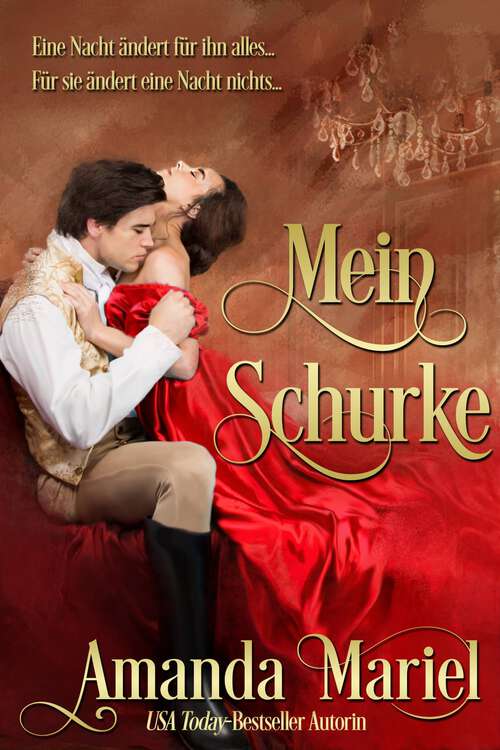 Book cover of Mein Schurke (Des Gauners Kuss #3)