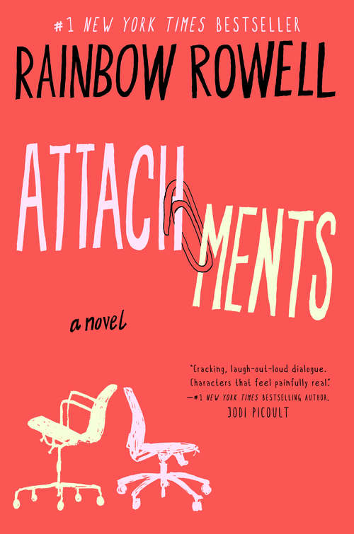 Book cover of Attachments: A Novel