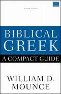 Biblical Greek: Second Edition