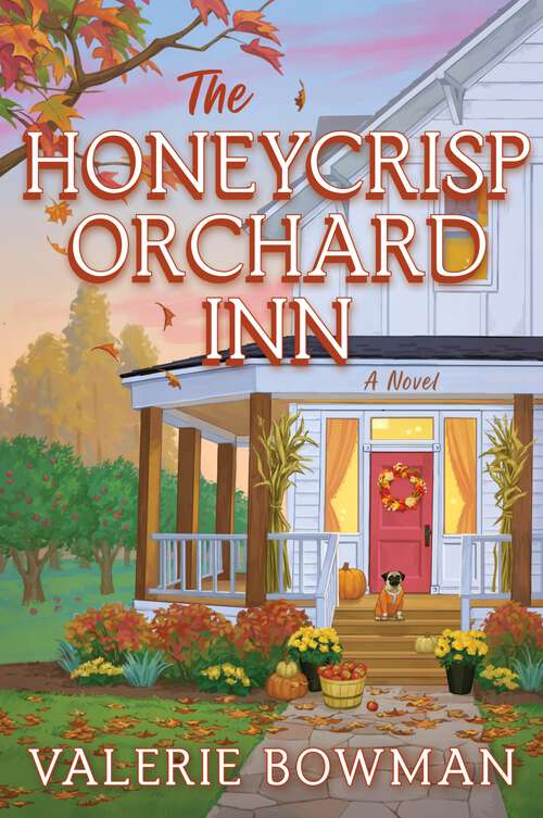 Book cover of The Honeycrisp Orchard Inn: A Novel (Honeycrisp Orchard Romance #1)