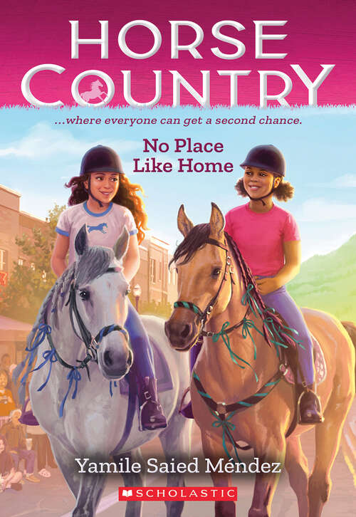 Book cover of No Place Like Home (Horse Country #4)