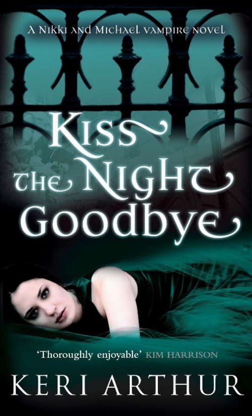 Book cover of Kiss the Night Goodbye: Number 4 in series