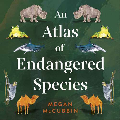 Book cover of An Atlas of Endangered Species