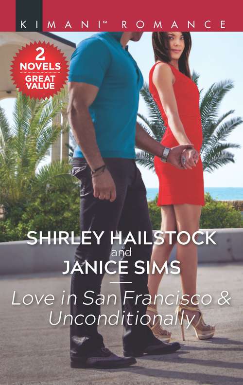 Love in San Francisco & Unconditionally: An Anthology (House of Thorn #2)