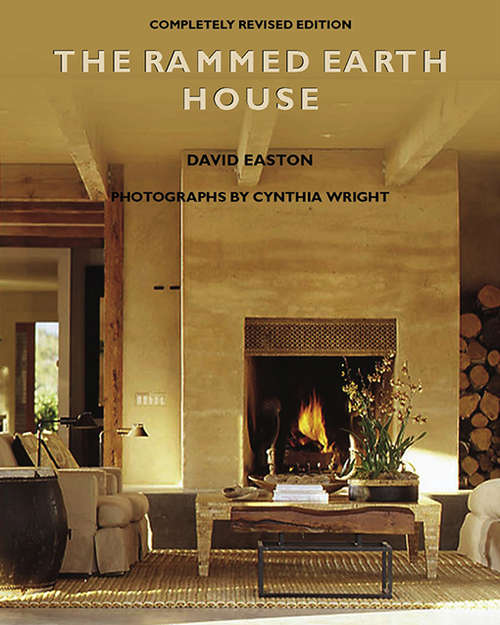 Book cover of The Rammed Earth House