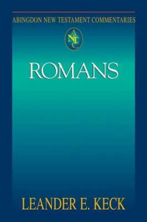 Abingdon New Testament Commentaries | Romans (Abingdon New Testament Commentaries)