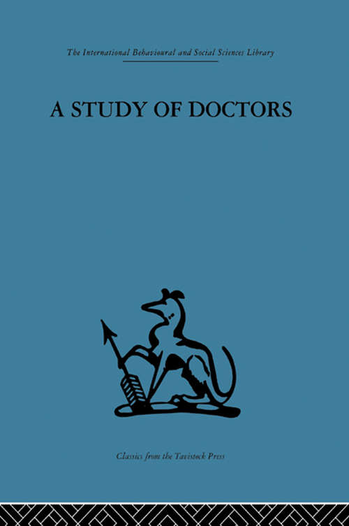 A Study of Doctors: Mutual selection and the evaluation of results in a training programme for family doctors