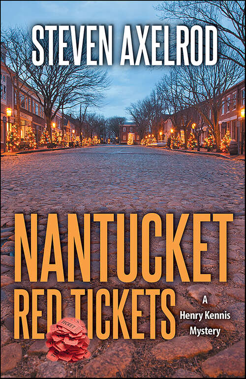 Book cover of Nantucket Red Tickets (Henry Kennis Nantucket Mysteries #4)