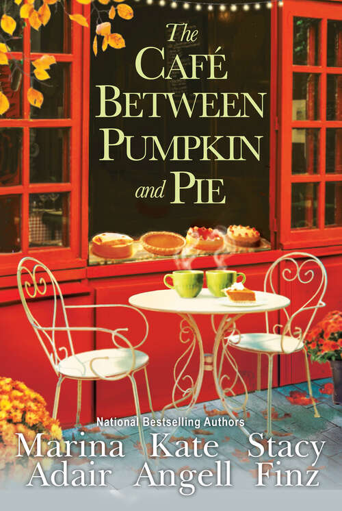 The Café between Pumpkin and Pie (Moonbright, Maine #3)