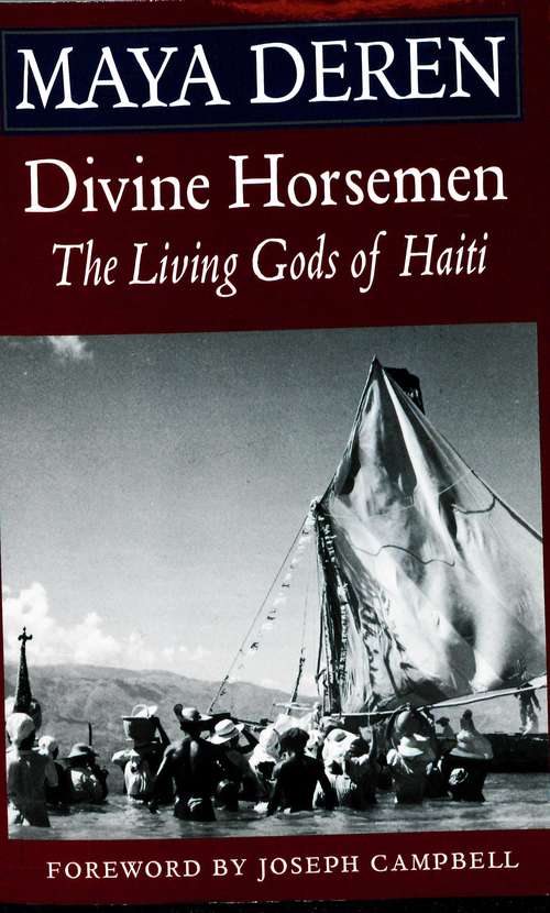Book cover of Divine Horsemen: The Living Gods of Haiti