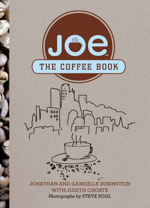 Book cover of Joe: The Coffee Book (1st Edition)