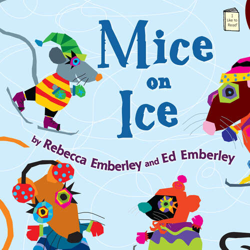 Book cover of Mice on Ice (I Like to Read)