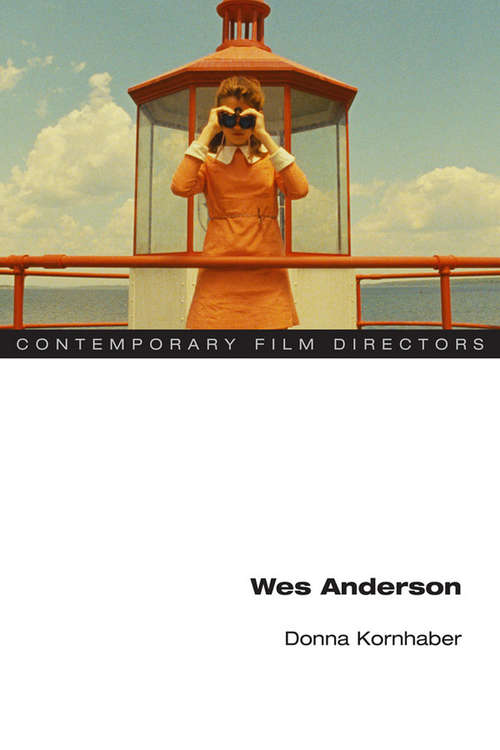 Book cover of Wes Anderson (Contemporary Film Directors)