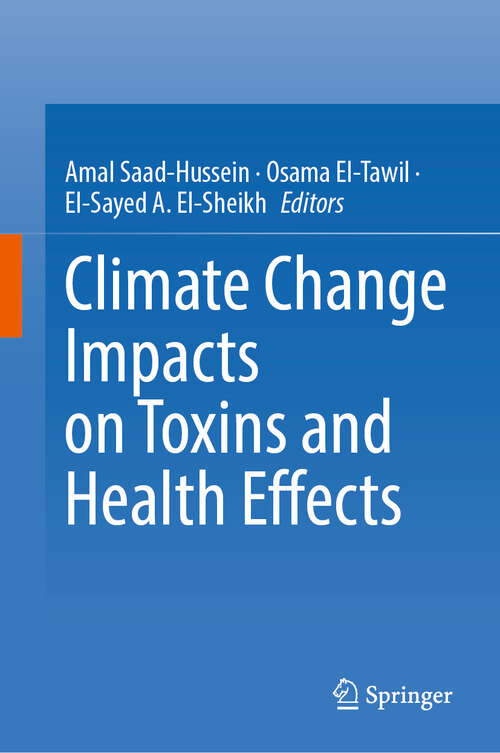Book cover of Climate Change Impacts on Toxins and Health Effects