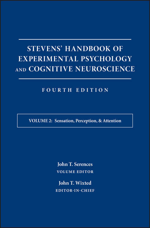 Stevens' Handbook of Experimental Psychology and Cognitive Neuroscience, Sensation, Perception, and Attention: Learning And Memory