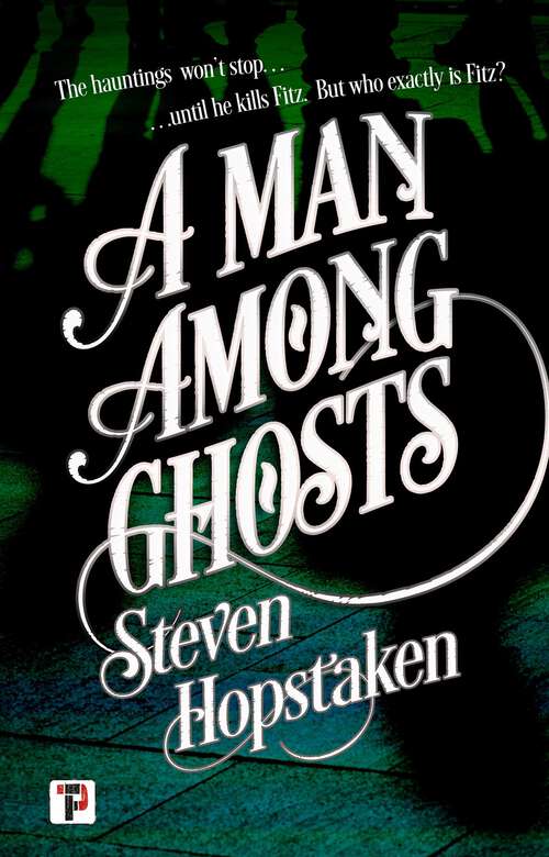 Book cover of A Man Among Ghosts
