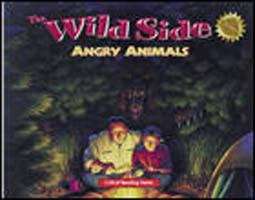 Book cover of The Wild Side: Angry Animals