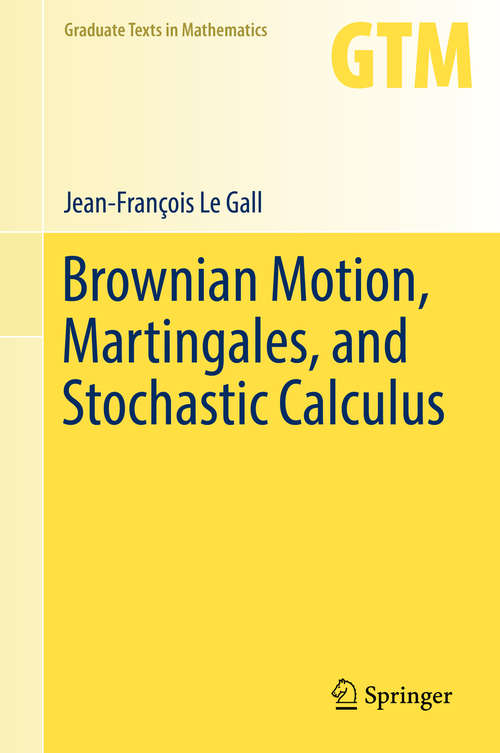 Book cover of Brownian Motion, Martingales, and Stochastic Calculus