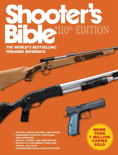 Book cover of Shooter's Bible, 110th Edition: The World's Bestselling Firearms Reference (110th Edition)