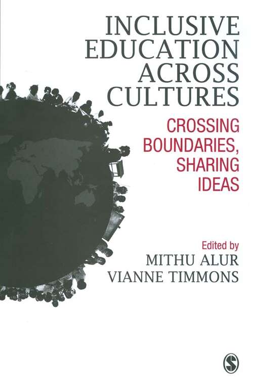 Inclusive Education Across Cultures: Crossing Boundaries, Sharing Ideas