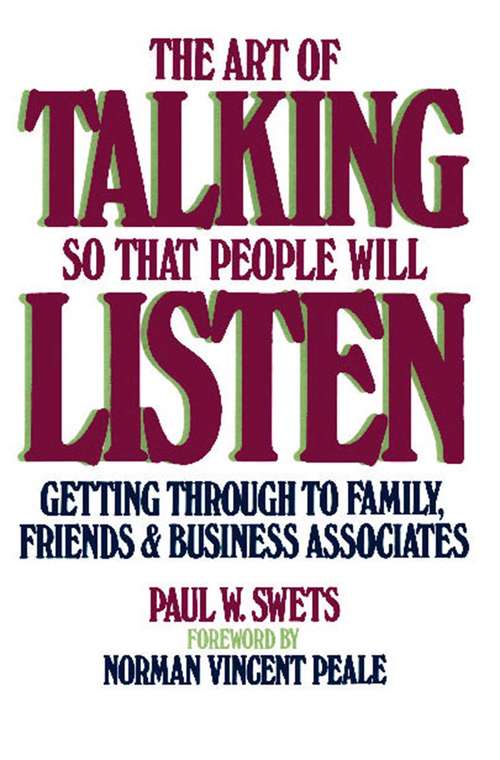 The Art of Talking So That People Will Listen