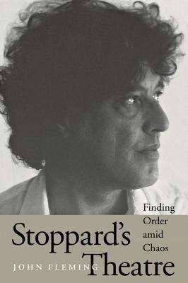 Book cover of Stoppard's Theatre: Finding Order amid Chaos