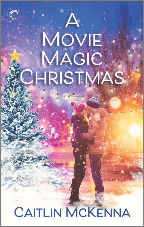 Book cover of A Movie Magic Christmas (Christmas in St. Nicholas #2)
