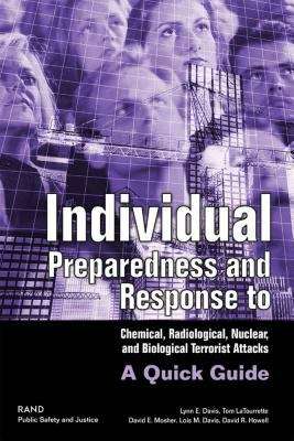 Individual Preparedness and Response to Chemical, Radiological, Nuclear, and Biological Terrorist Attacks