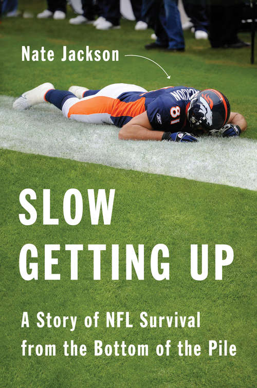 Book cover of Slow Getting Up